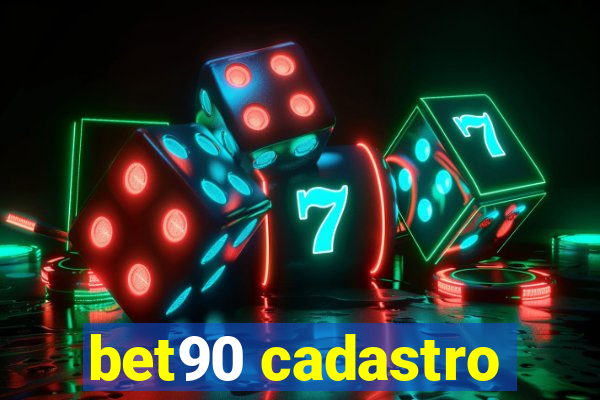 bet90 cadastro